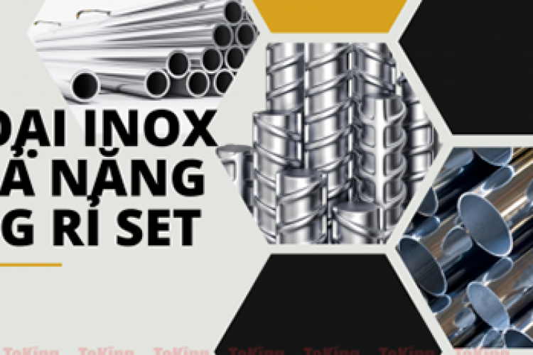 Các loại inox và khả năng chống rỉ sét mỗi loại